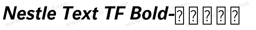 Nestle Text TF Bold字体转换